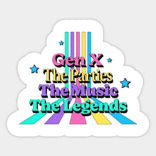 Gen X, the parties, the music, the legends Sticker